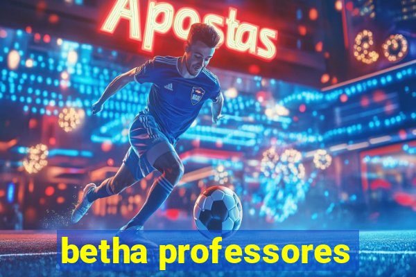 betha professores